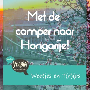 Met de camper naar Hongarije